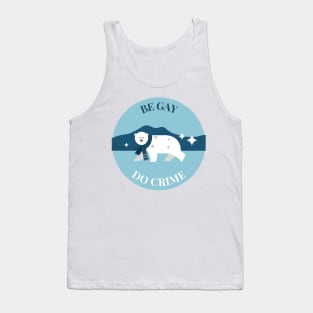 be gay do crime bear Tank Top